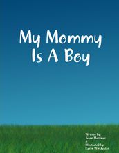 My Mommy Is a Boy