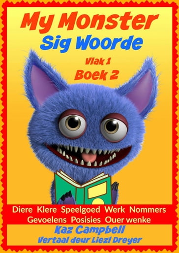 My Monster - Sig Woorde - Vlak 1 Boek 2 - Kaz Campbell