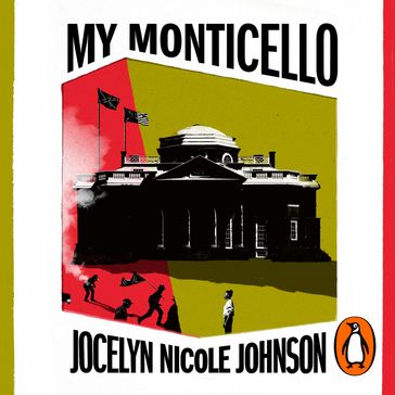 My Monticello - Jocelyn Nicole Johnson