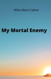 My Mortal Enemy