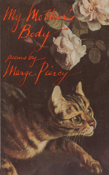 My Mother's Body - Marge Piercy