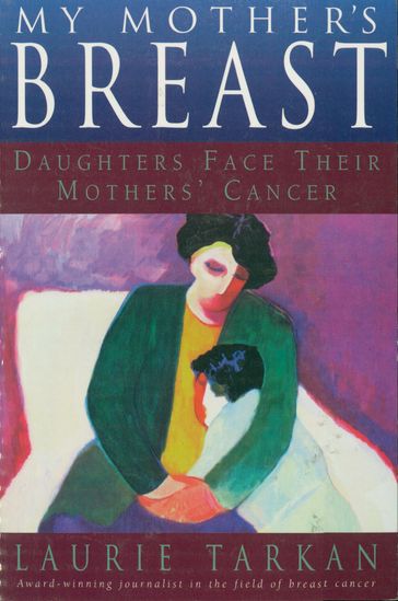 My Mother's Breast - Laurie Tarkan