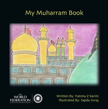 My Muharram Book - Fatima Karim