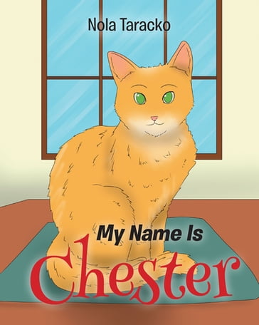 My Name Is Chester - Nola Taracko