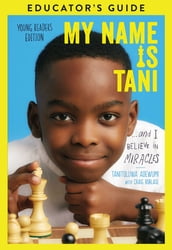 My Name Is Tani Young Readers Edition Educator s Guide