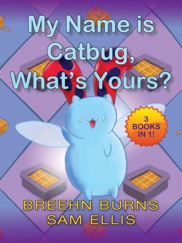 My Name is Catbug - Breehn Burns