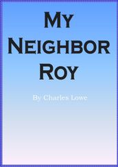 My Neighbour Roy