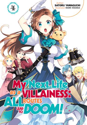 My Next Life as a Villainess: All Routes Lead to Doom! Volume 4 - Satoru Yamaguchi