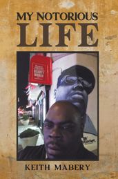 My Notorious Life