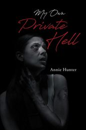 My Own Private Hell