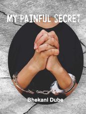 My Painful secret