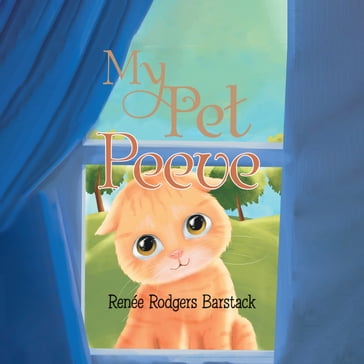 My Pet Peeve - Renée Rodgers Barstack