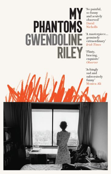 My Phantoms - Gwendoline Riley