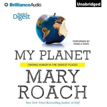 My Planet - Mary Roach