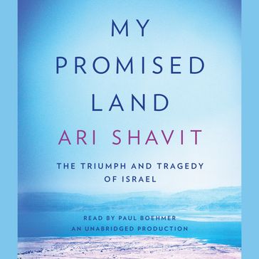 My Promised Land - Ari Shavit