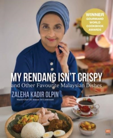 My Rendang Isn't Crispy - Zaleha Kadir Olpin