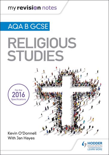 My Revision Notes AQA B GCSE Religious Studies - Jan Hayes - Kevin O