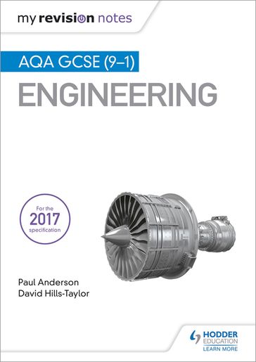 My Revision Notes: AQA GCSE (9-1) Engineering - David Hills-Taylor - Paul Anderson