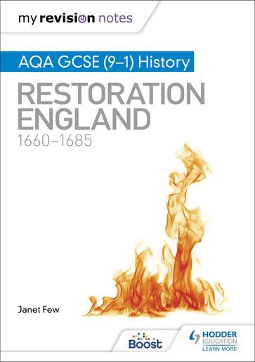 My Revision Notes: AQA GCSE (91) History: Restoration England, 16601685 - Janet Few