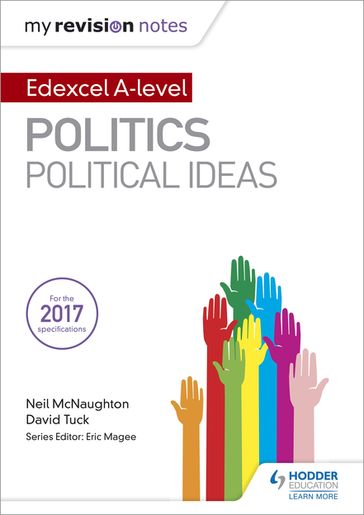 My Revision Notes: Edexcel A-level Politics: Political Ideas - David Tuck - Neil McNaughton