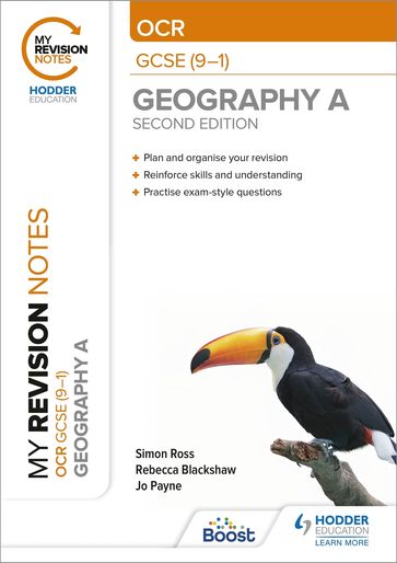 My Revision Notes: OCR GCSE (9-1) Geography A Second Edition - Jo Payne - Rebecca Blackshaw - Ross Simon