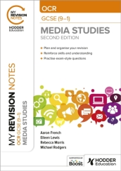 My Revision Notes: OCR GCSE (9¿1) Media Studies Second Edition