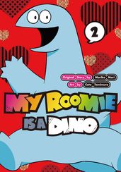 My Roomie Is a Dino 2