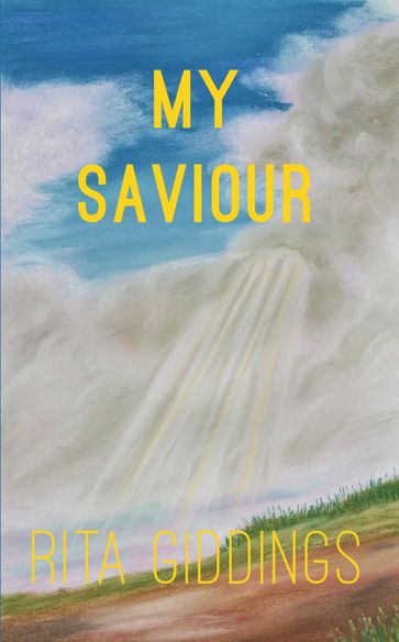 My Saviour - Rita Giddings