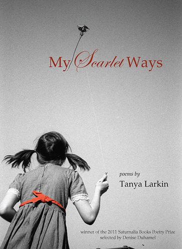 My Scarlet Ways - Tanya Larkin