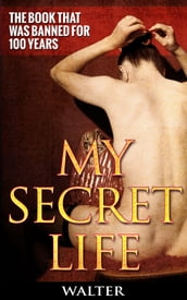 My Secret Life (Volume 1)