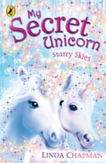 My Secret Unicorn: Starry Skies - Linda Chapman