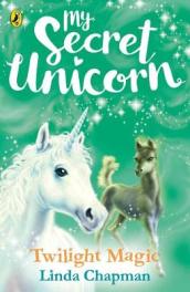 My Secret Unicorn: Twilight Magic