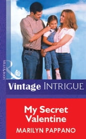 My Secret Valentine (Mills & Boon Vintage Intrigue)