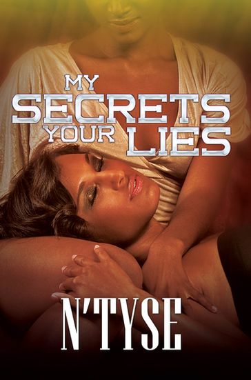 My Secrets Your Lies - N