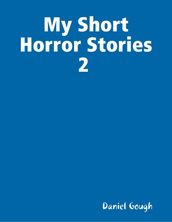 My Short Horror Stories 2