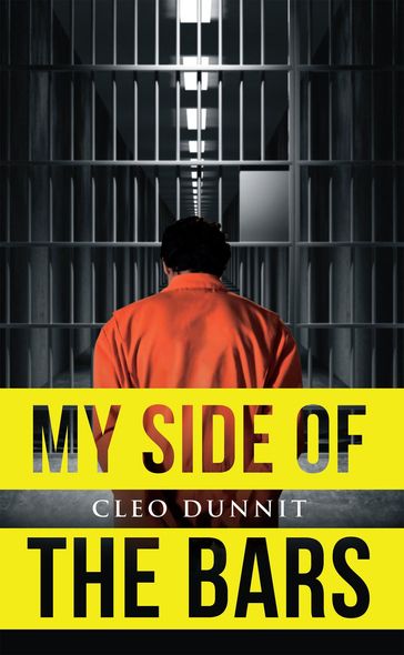 My Side of the Bars - Cleo Dunnit