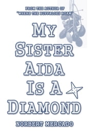 My Sister Aida Is A Diamond