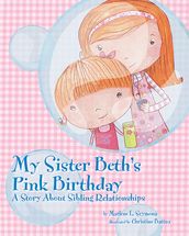 My Sister Beth s Pink Birthday