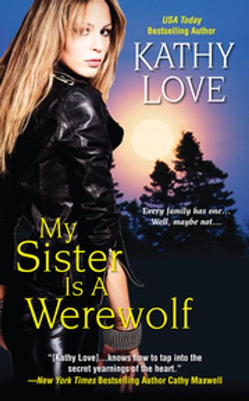 My Sister Is a Werewolf - Kathy Love