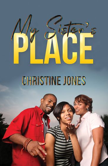 My Sister's Place - Christine Jones