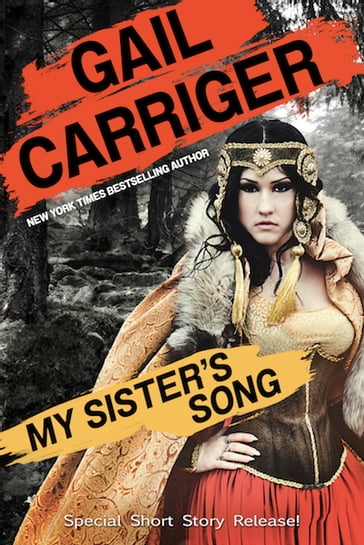 My Sister's Song - Gail Carriger