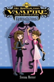 My Sister the Vampire #4: Vampalicious!