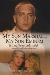 My Son Marshall, My Son Eminem