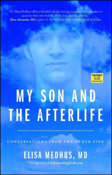 My Son and the Afterlife - M.D. Elisa Medhus M.D.