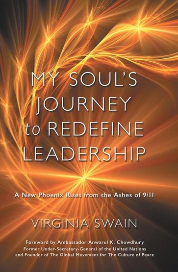 My Soul's Journey to Redefine Leadership - Virginia Swain