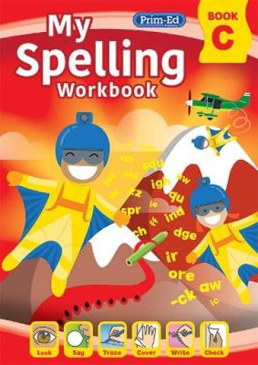 My Spelling Workbook Book C - RIC Publications