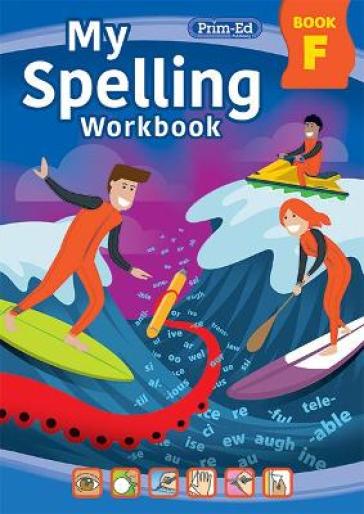 My Spelling Workbook Book F - RIC Publications