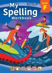 My Spelling Workbook Book F