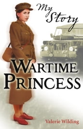 My Story: Wartime Princess
