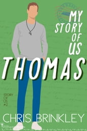 My Story of Us: THOMAS